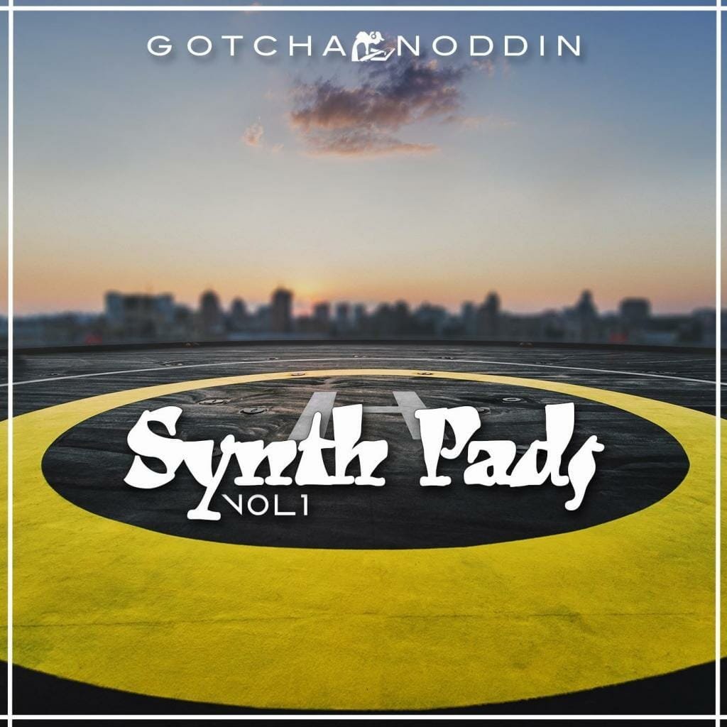 Pad Samples Vol.1 Soundtrack Style GotchaNoddin Samples